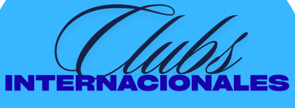 Clubs Internacionales/International Clubs